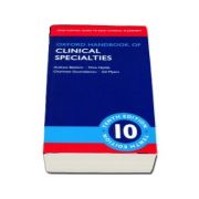 Oxford Handbook of clinical specialities - Tenth Edition