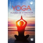 Yoga, puterea de a vindeca