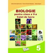 Biologie - Caiet de lucru pentru clasa a V-a (Iuliana-Alina Sprinceana)