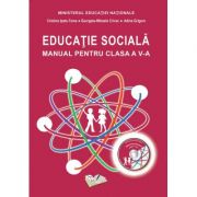Educatie Sociala. Manual pentru clasa a V-a (Adina Grigore)