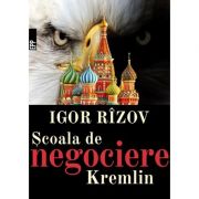Scoala de negociere Kremlin