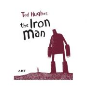 Barbatul de Fier / The Iron Man (Ted Huges)