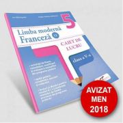 Limba moderna franceza (L2). Caiet de lucru pentru clasa a V-a - Ion Farcasanu