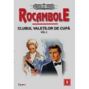 Rocambole 5 - Dramele Parisului - Clubul Valetilor de Cupa 3