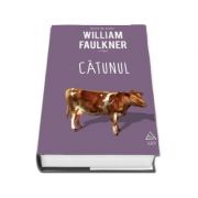 Catunul - William Faulkner (Serie de autor)