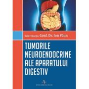 Tumorile neuroendocrine ale aparatului digestiv