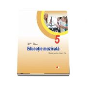 Educatie muzicala, manual pentru clasa a V-a - Florentina Chifu (Contine CD cu editia digitala)