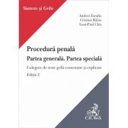Procedura penala. Partea generala. Partea speciala. Editia 2 (Andrei Zarafiu)