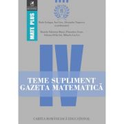 Teme supliment Gazeta Matematica - Clasa a IV-a (Mate Plus)