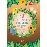 30 de povesti despre natură. Volum de povesti bilingv roman-englez
