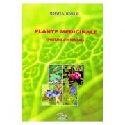Plante medicinale spontane din Romania - Mihaela Temelie