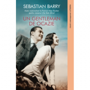 Un gentleman de ocazie - Sebastian Barry