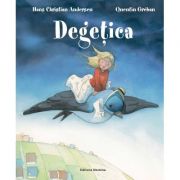 Degetica (Editie ilustrata) - Hans Christian Andersen