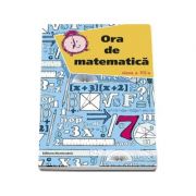 Ora de matematica clasa a VII-a - Petre Nachila