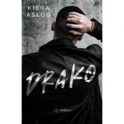 Drako, volumul 1 - Aslog Kiera