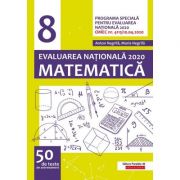 Matematică. Clasa a 8-a. Evaluarea Națională 2020. 50 de teste de antrenament - Anton Negrila