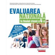 Evaluarea Națională 2021 la finalul clasei a IV-a. 20 de teste după modelul M. E. C. pentru probele de limba română și matematică - Mirabela-Elena Baleanu