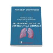 Recomandari de diagnostic si tratament in bronhopneumopatia obstructiva cronica - Ruxandra Ulmeanu