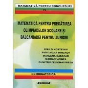 Matematica pentru pregatirea olimpiadelor scolare si balcaniadei pentru juniori. Combinatorica - Ivailo Kortezov