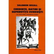 Credinte, datini si superstitii evreiesti - Salomon Segall