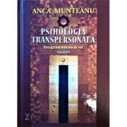 Psihologia transpersonala, volumul 2 - peregrinaj dincolo de val - Anca Munteanu