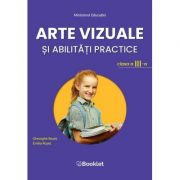 Arte vizuale si abilitati practice - Clasa 3 - Manual - Gheorghe Roset