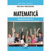Matematica. Manual pentru clasa a III-a - Rodica Chiran