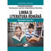 Limba si literatura romana. Manual pentru clasa a III-a - Mariana Norel