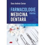 Farmacologie pentru medicina dentară, editia a 2-a - Oana Andreia Coman