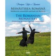 Mănăstirea română. Sărbătorind comunitățile spirituale ale României - Principesa Sofia a României