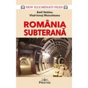 Romania Subterana - Emil Strainu