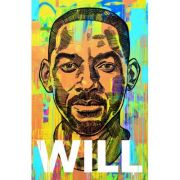 Will. Biografia lui Will Smith