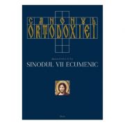Canonul ortodoxiei. Sinodul VII ecumenic (2 volume) - Ioan I. Ica
