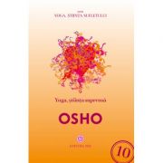 Yoga, stiinta suprema - Osho