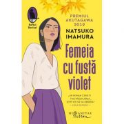 Femeia cu fustă violet - Natsuko Imamura