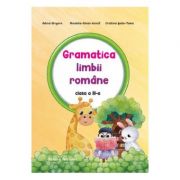 Gramatica limbii romane, clasa a III-a - Adina Grigore