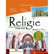 Religie, cultul Romano-Catolic de limbă română, manual pentru clasa a V-a - Maria Andrici