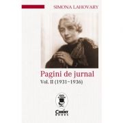 Pagini de jurnal vol. II (1931-1936) - Simona Lahovary