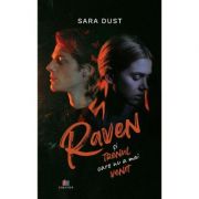 Raven si trenul care nu a mai venit - Sara Dust