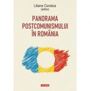 Panorama postcomunismului în România - Liliana Corobca