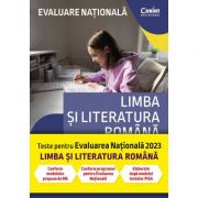 Evaluare națională 2023. Limba și literatura română. De la antrenament la performanță - Georgiana Andreea Nistor