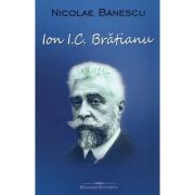 Ion I. C. Bratianu - Nicolae Banescu