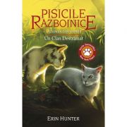 Pisicile Razboinice, volumul 33. Viziunea din umbre: Un clan destramat - Erin Hunter