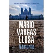 Mario Vargas Llosa, Vanturile. O povestire