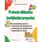 Proiecte didactice pentru inavatamantul prescolar recomandate pentru titularizare sau definitivat educatori - Alexandra Fulas