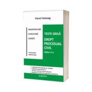 Teste grila drept procesual civil, editia a 5-a (actualizat aprilie 2023) - Viorel Voineag
