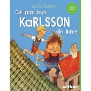 Cel mai bun Karlsson din lume - Astrid Lindgren