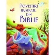 Povestiri ilustrate din Biblie (Usborne)