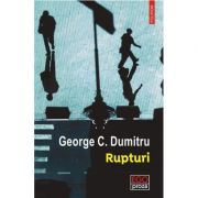 Rupturi - George C. Dumitru