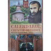 Calendarul Crestin Ortodox 2024 - Parintele Arsenie Boca, Sfantul Ardealului (Format mare)